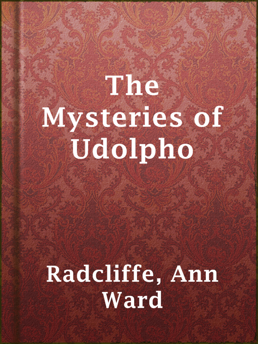 Title details for The Mysteries of Udolpho by Ann Ward Radcliffe - Available